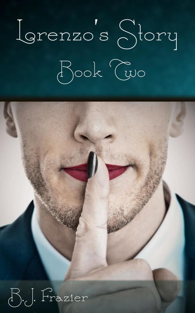 Lorenzo's Story - Book Two (Perchance to Dream, #9)