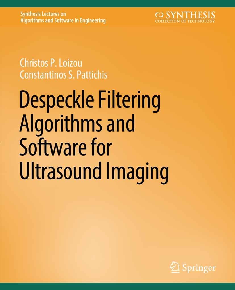 Despeckle Filtering Algorithms and Software for Ultrasound Imaging
