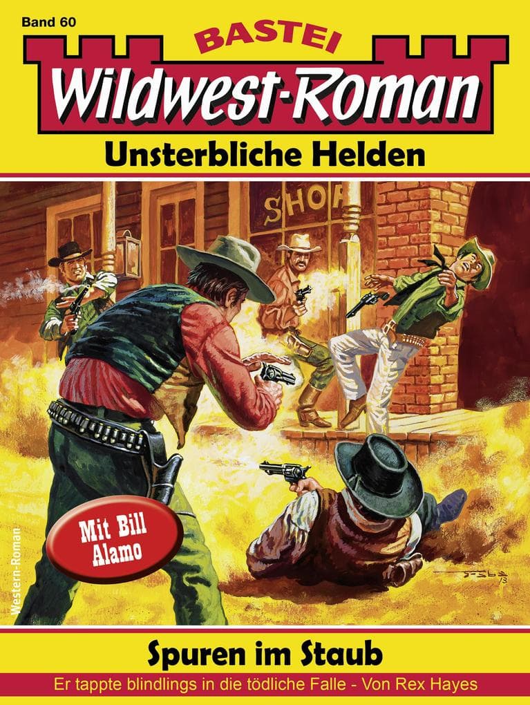 Wildwest-Roman - Unsterbliche Helden 60