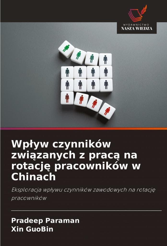Wpyw czynników zwizanych z prac na rotacj pracowników w Chinach