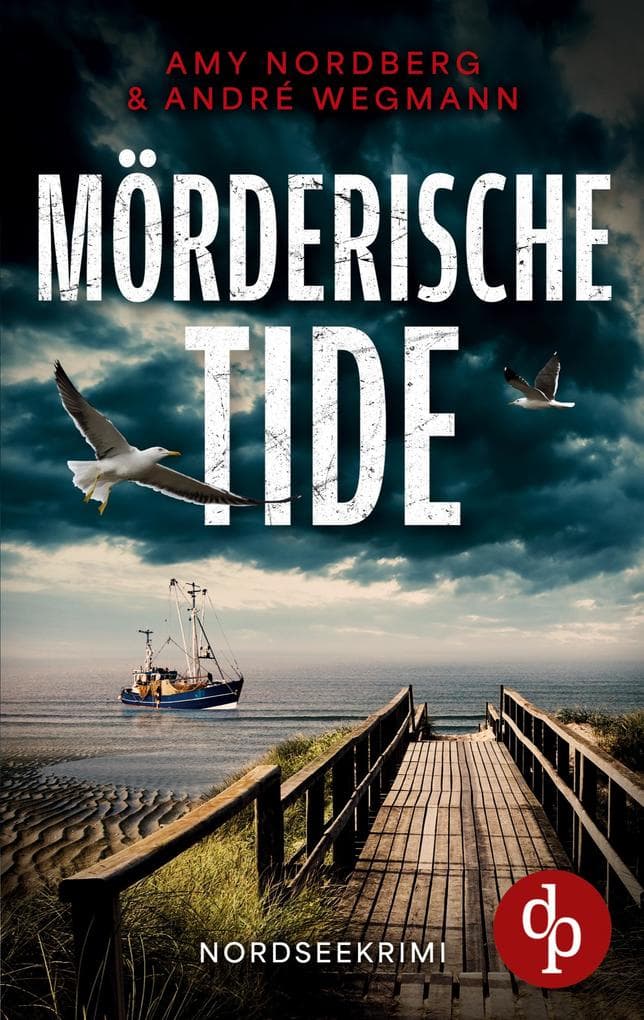 Mörderische Tide | Ein fesselnder Nordseekrimi mit ungleichem Ermittlerduo
