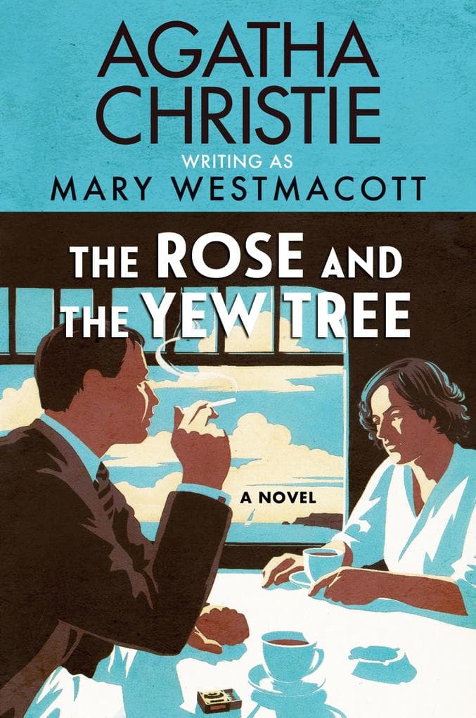 The Rose and the Yew Tree