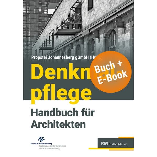 Denkmalpflege - Handbuch für Architekten - mit E-Book (PDF)