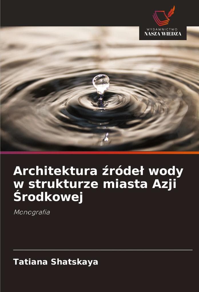 Architektura róde wody w strukturze miasta Azji rodkowej
