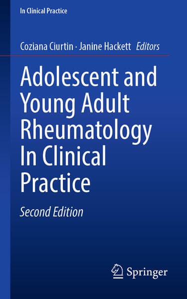 Adolescent and Young Adult Rheumatology In Clinical Practice
