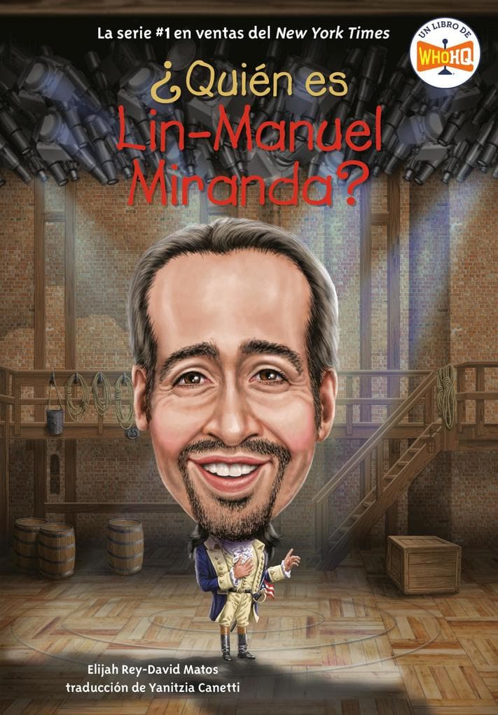 Quién es Lin-Manuel Miranda? (Who Is Lin-Manuel Miranda? Spanish Edition)