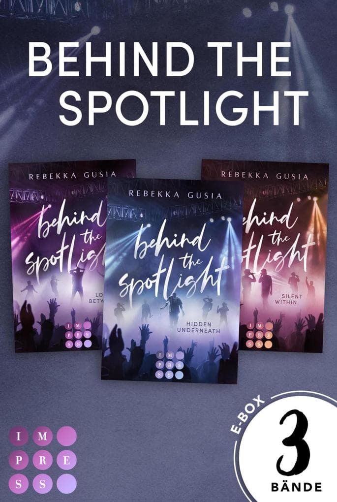 Behind the Spotlight: Die knisternde Boyband-Trilogie in einem Bundle!