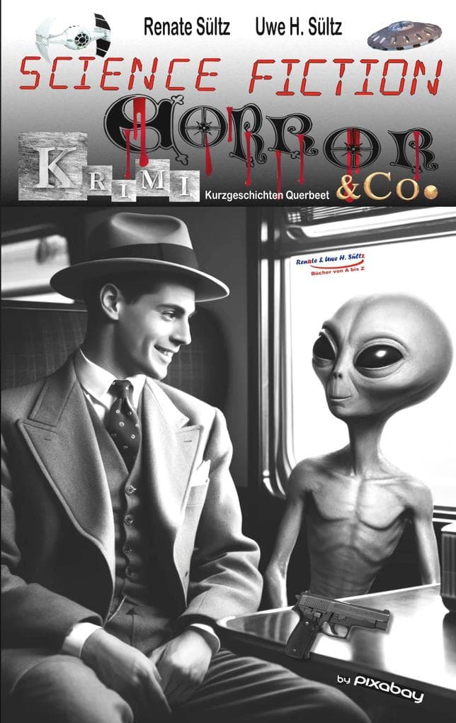 Science Fiction, Krimi, Horror & Co. - Kurzgeschichten Querbeet