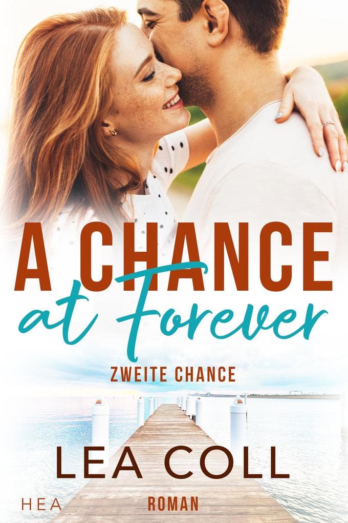 Zweite Chance-A Chance at Forever
