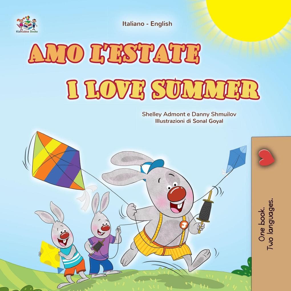 Amo l'estate I Love Summer (Italian English Bilingual Collection)