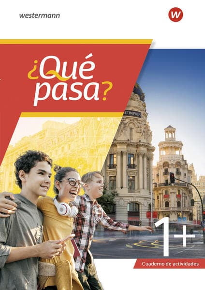 Qué pasa? 1. Cuaderno de actividades, Für Niedersachsen, Hamburg, Bremen
