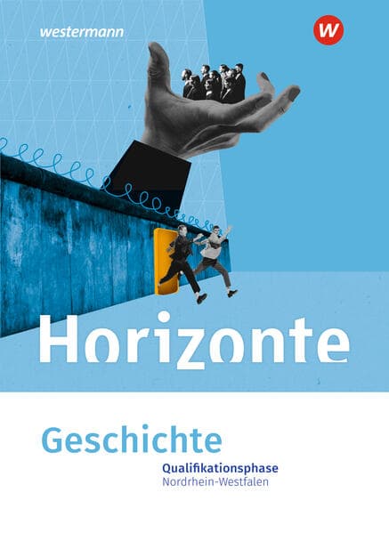 Horizonte. Qualifikationsphase Schulbuch. Sekundarstufe II. Nordrhein-Westfalen