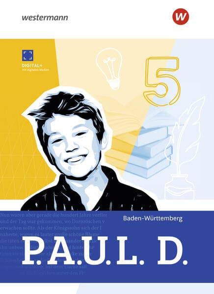 P.A.U.L. D. (Paul) 5. Schulbuch. Für Gymnasien und Gesamtschulen. Für Baden-Württemberg