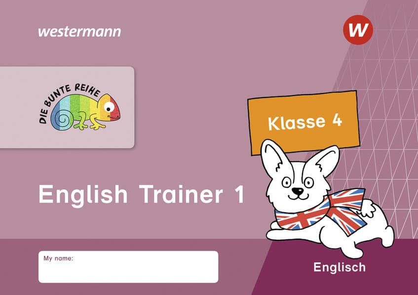 DIE BUNTE REIHE - Englisch. Trainer 1, Klasse 4