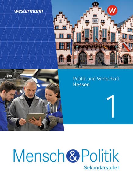 Mensch und Politik SI 1. Schulbuch. Für Hessen