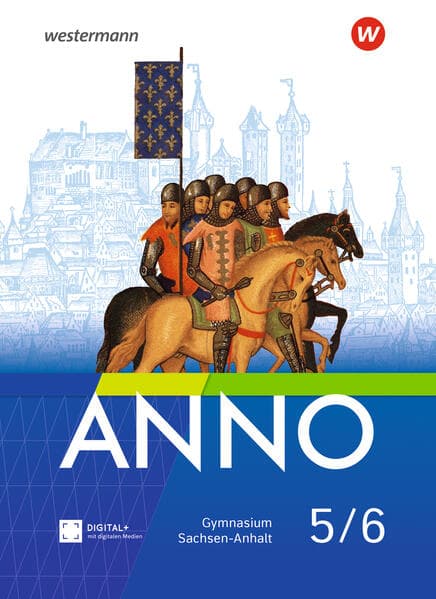 ANNO - Ausgabe 5/6. schulbuch. Für Gymnasien in Sachsen-Anhalt
