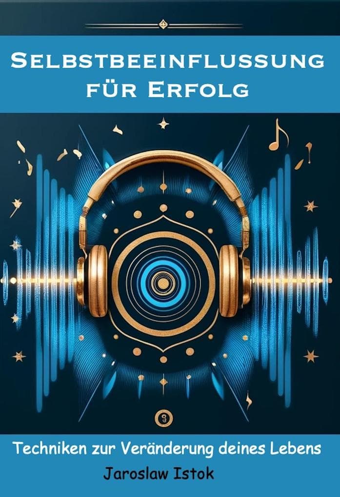 Selbstbeeinflussung fur Erfolg