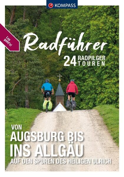 KOMPASS Radführer von Augsburg bis ins Allgäu