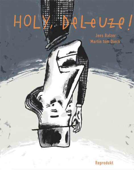 Holy Deleuze!
