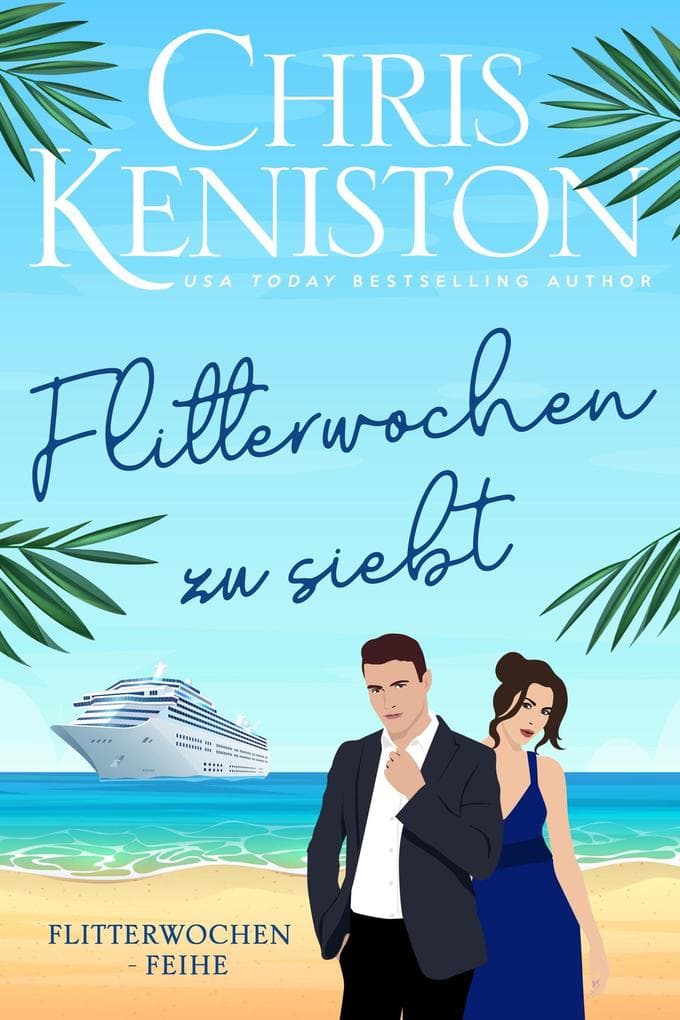 Flitterwochen zu siebt (Karibikträume Reihe, #6)