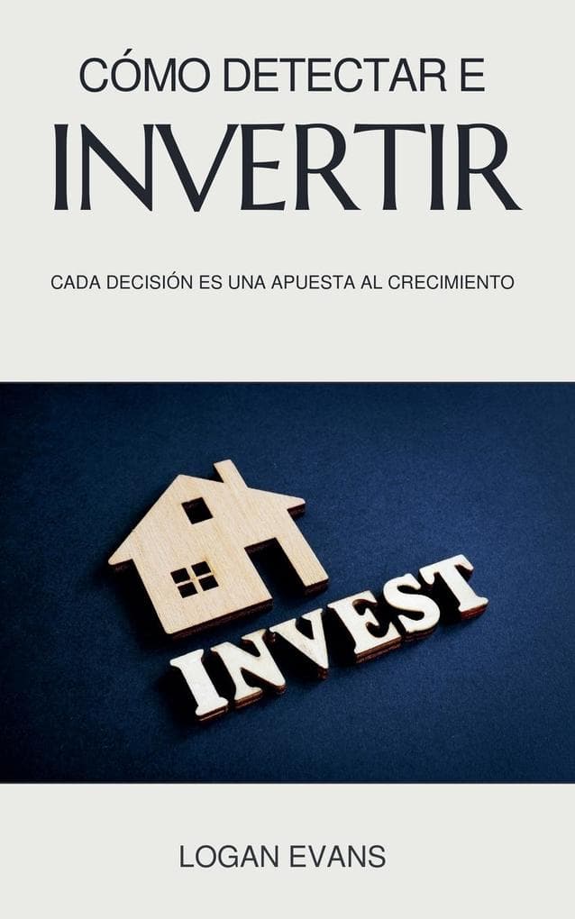 Cómo Detectar e Invertir