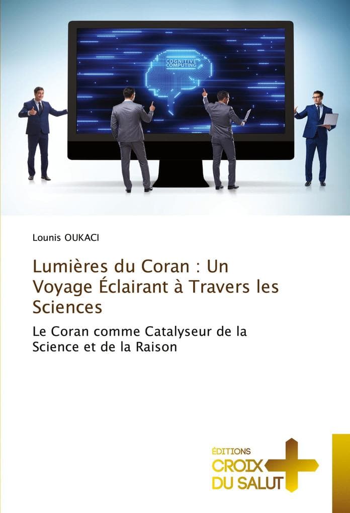 Lumières du Coran : Un Voyage Éclairant à Travers les Sciences