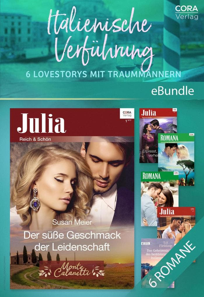 Italienische Verführung - 6 Lovestorys mit Traummännern