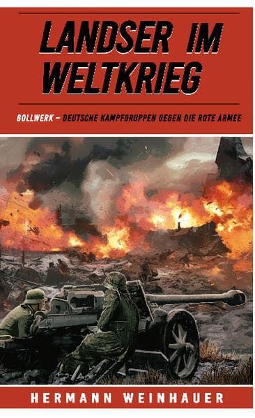 Landser im Weltkrieg Bollwerk