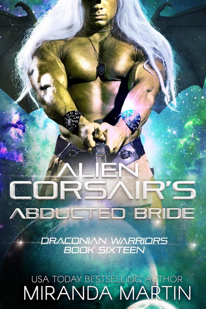 Alien Corsair's Abducted Bride (Draconian Warriors, #16)