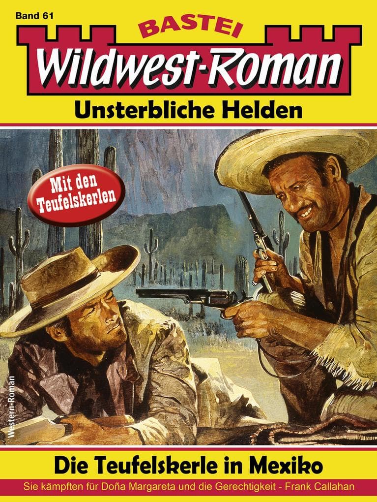 Wildwest-Roman - Unsterbliche Helden 61
