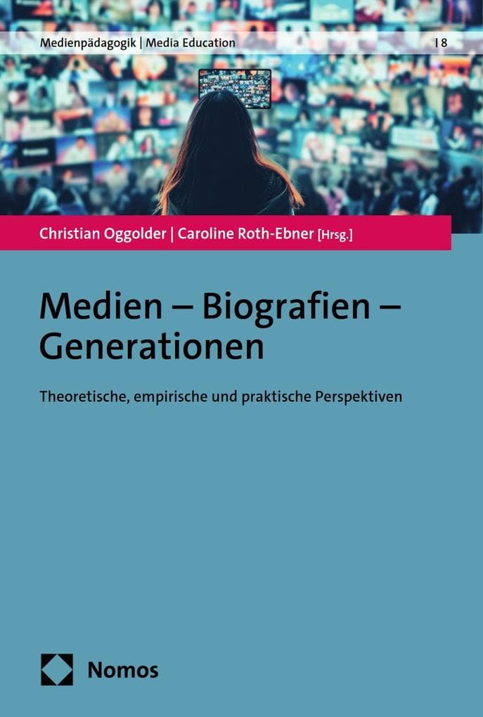 Medien - Biografien - Generationen