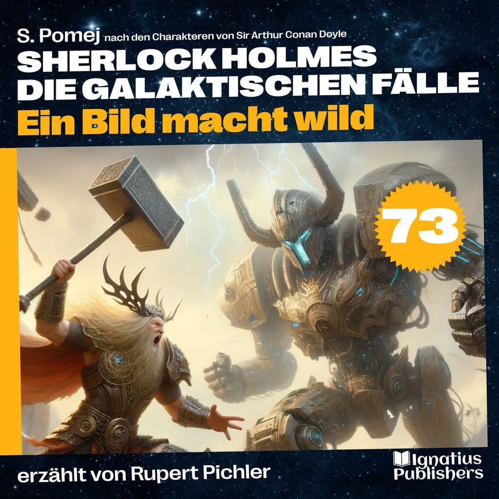 Ein Bild macht wild (Sherlock Holmes - Die galaktischen Fälle, Folge 73)