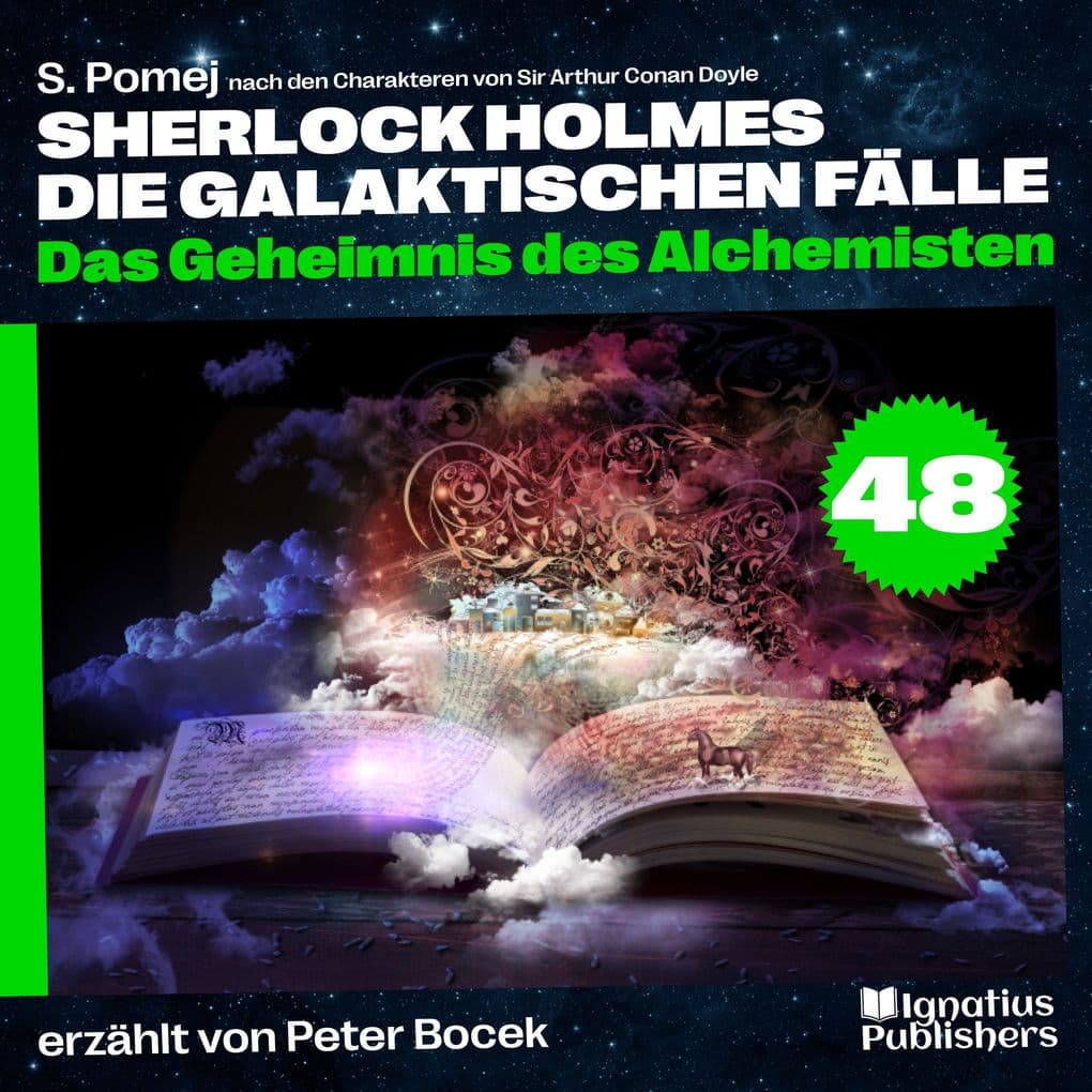 Das Geheimnis des Alchemisten (Sherlock Holmes - Die galaktischen Fälle, Folge 48)