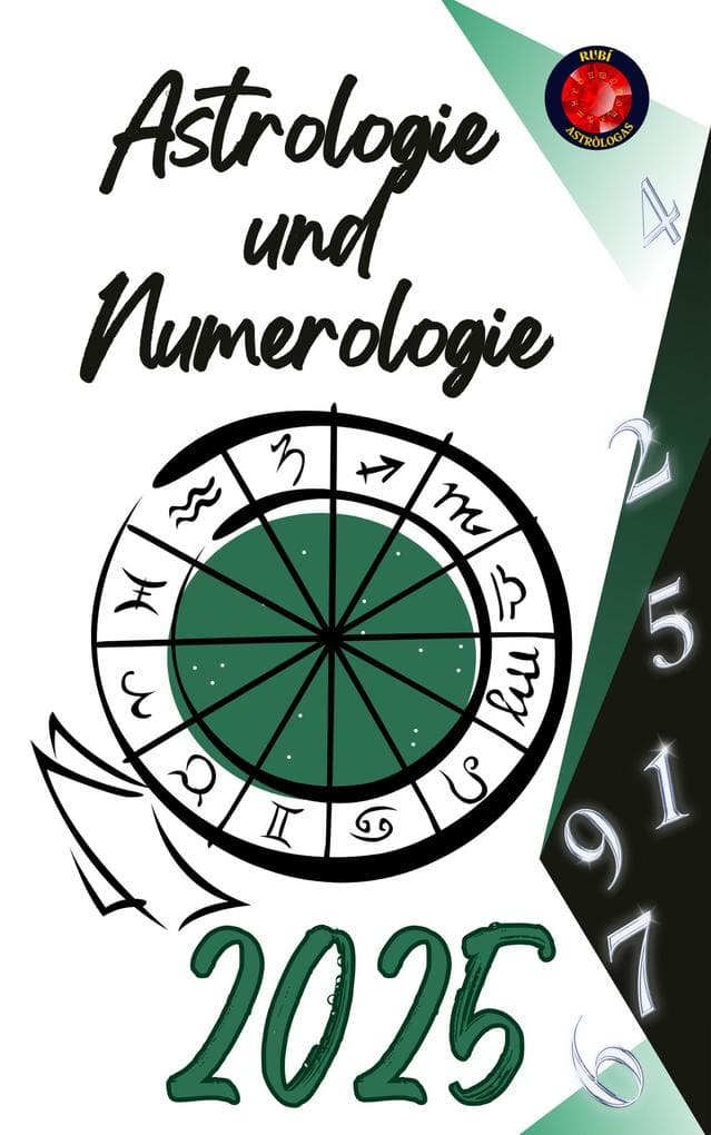 Astrologie und Numerologie 2025