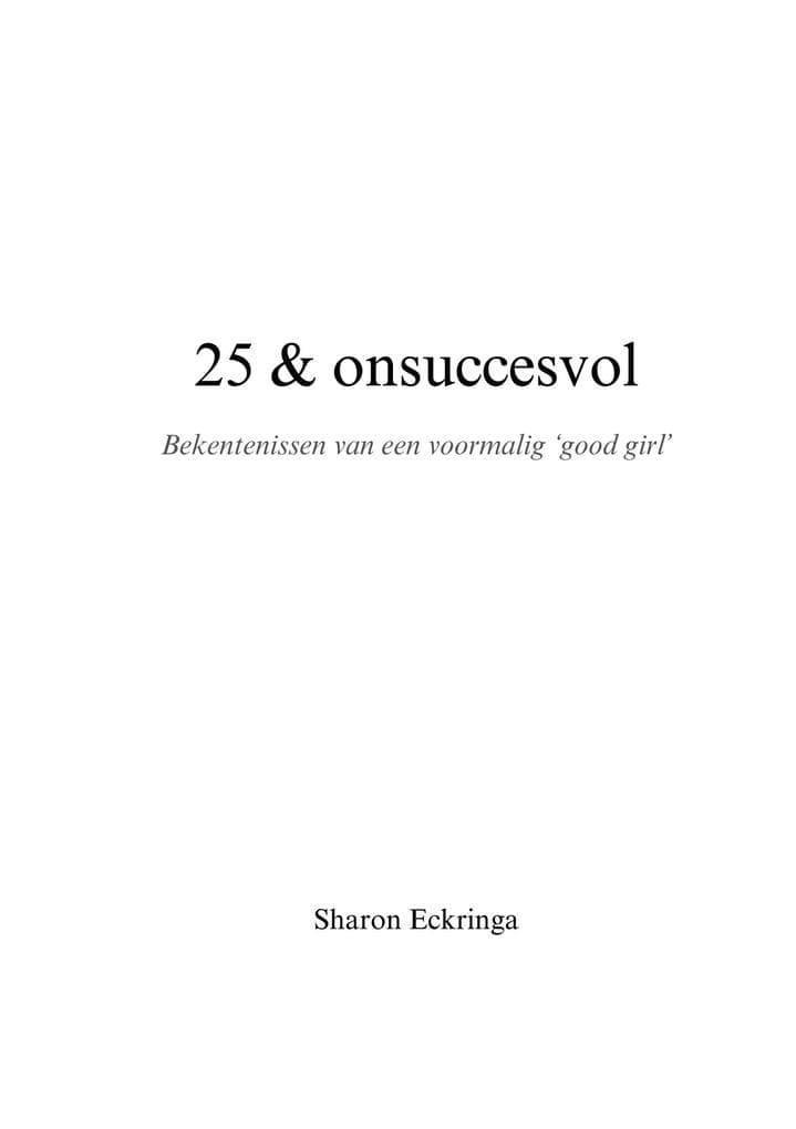 25 & onsuccesvol