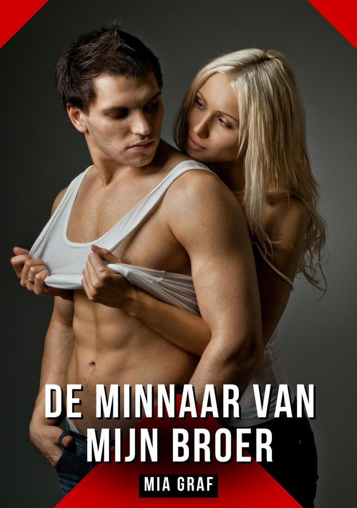 De minnaar van mijn broer