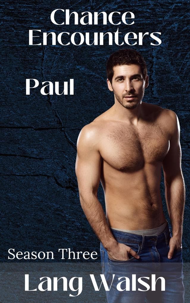 Season Three: Paul