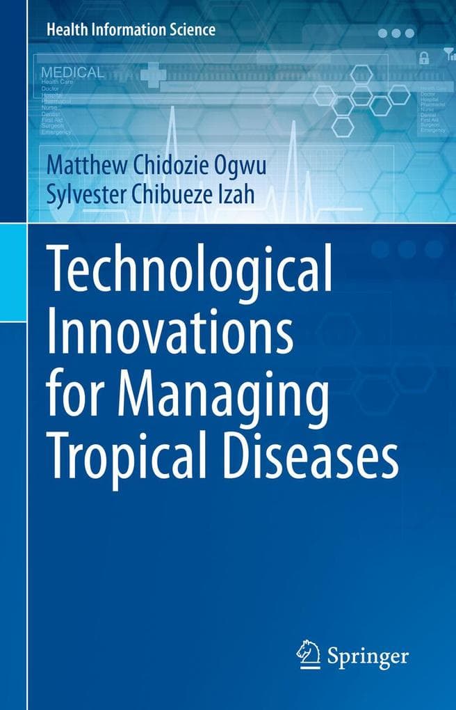 Technological Innovations for Managing Tropical Diseases