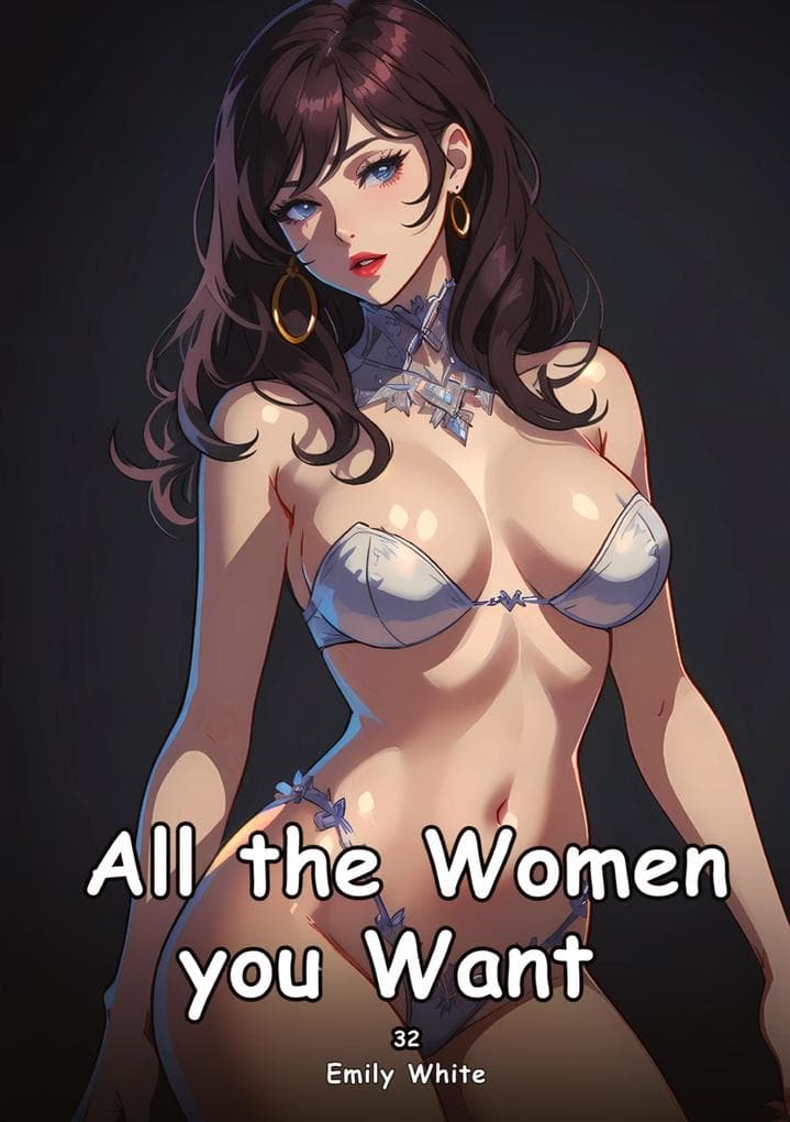All the Women you Want. 34