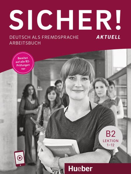 Sicher! aktuell B2. Arbeitsbuch mit Audios online