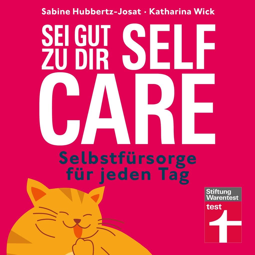 Self Care sei gut zu dir