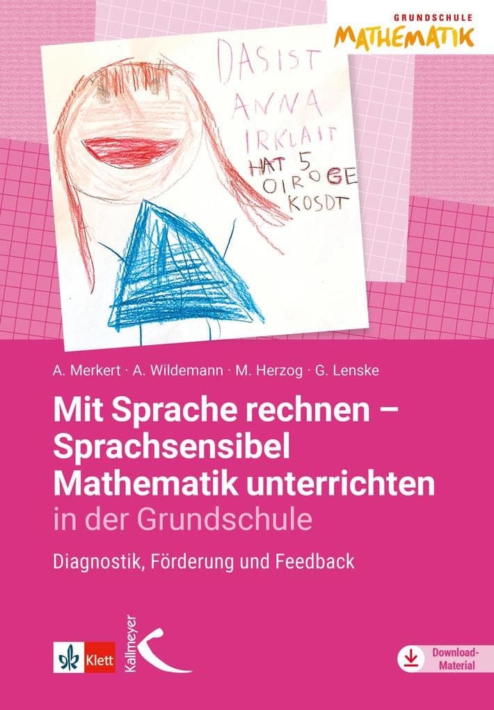 Mit Sprache rechnen - Sprachsensibel Mathematik unterrichten in der Grundschule