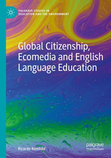 Global Citizenship, Ecomedia and English Language Education