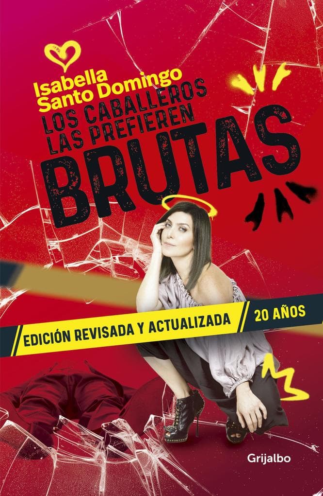 Los Caballeros Las Prefieren Brutas (Edición Revisada Y Actualizada) / Gentlemen Prefer Them Dumb (Revised and Updated Edition)