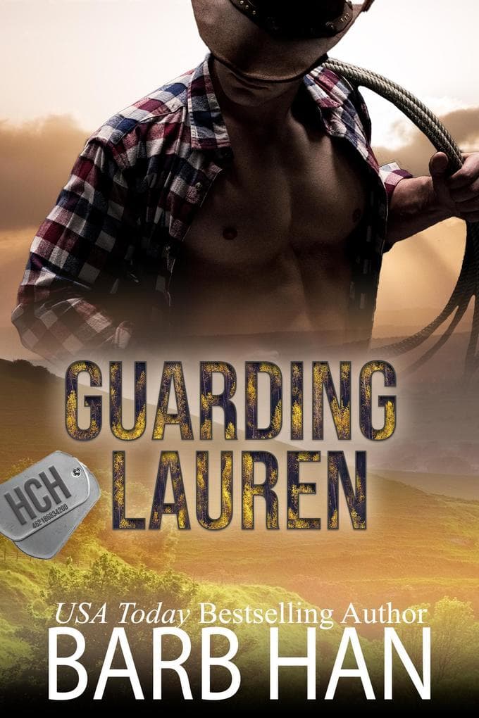 Guarding Lauren (Hill Country Heroes, #1)