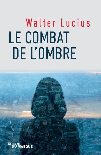 Le combat de l'ombre