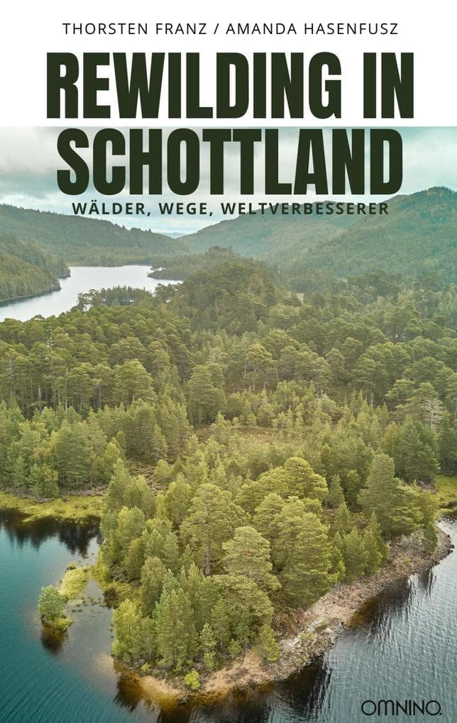 Rewilding in Schottland