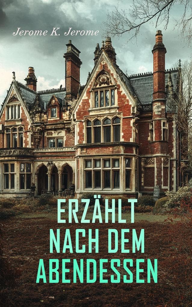 Erzählt nach dem Abendessen