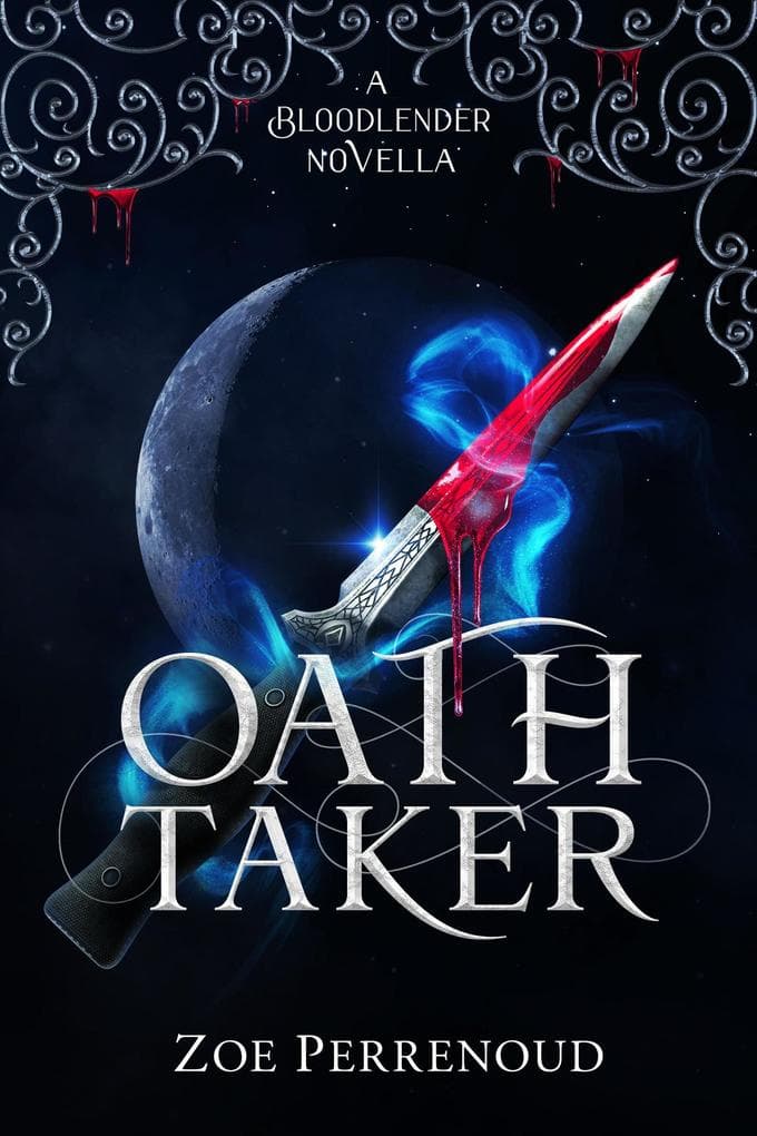 Oathtaker (The Bloodlender Trilogy, #0.5)