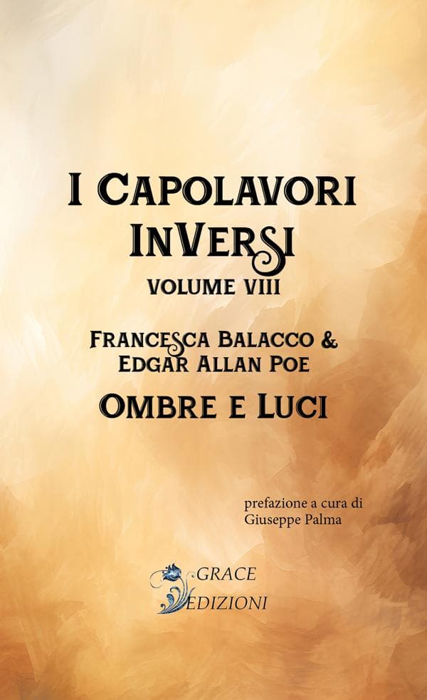 I Capolavori InVersi VIII: Ombre e luci